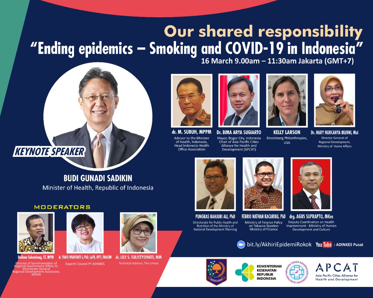 High-Level Policy Meeting, 16 March 2021, Jakarta                                                                                                               Our Shared Responsibility – Ending Epidemics: Smoking and COVID-19 in Indonesia